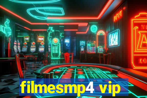 filmesmp4 vip